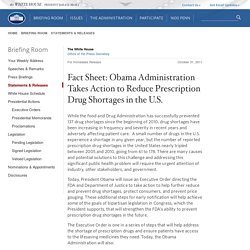 Fact Sheet: Obama Administration Takes Action to Reduce Prescription Drug Shortages in the U.S.