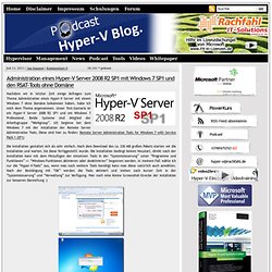 Administration eines Hyper-V Server 2008 R2 SP1 mit Windows 7 SP1 und den RSAT-Tools ohne Domäne « Hyper-V Server Blog der Rachfahl IT-Solutions GmbH & Co. KG