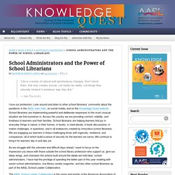School Administrators and the Power of School Librarians