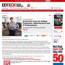 64 Ed-Tech Lists for College Professors, Administrators and IT Professionals