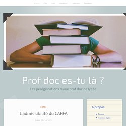 L’admissibilité du CAFFA – Prof doc es-tu là ?