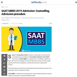 SAAT MBBS 2019 Admission: Counselling, Admission procedure