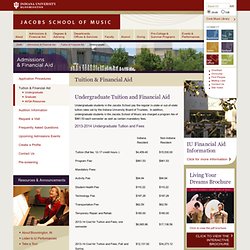 Tuition & Financial Aid: Admissions & Financial Aid: Jacobs School of Music: Indiana University Bloomington