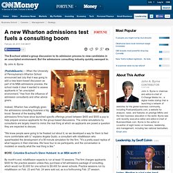 A new Wharton admissions test fuels a consulting boom