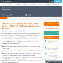 IBPS PO 2019 Admit Card (Out), Exam Dates, Pattern, Syllabus, Cutoff