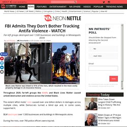 FBI Admits They Don’t Bother Tracking Antifa Violence - WATCH