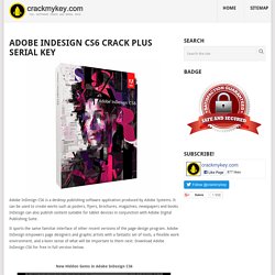 Adobe InDesign CS6 CRACK plus Serial Key FREE Download