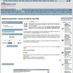 Adobe Projet Parfait : extraire le CSS de votre PSD