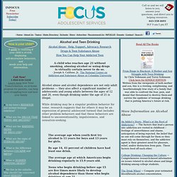 Focus Adolescent Services: Alcohol and Teen Drinking