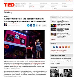 A close-up look at the adolescent brain: Sarah-Jayne Blakemore at TEDGlobal2012
