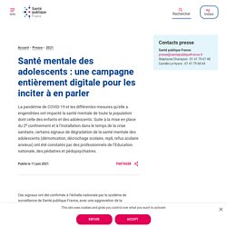 Santé mentale des adolescents : une campagne entièrement digitale pour les inciter à en parler
