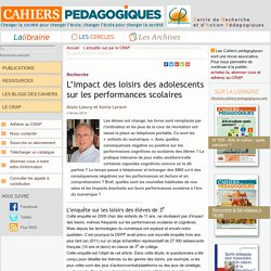 L’impact des loisirs des adolescents sur les performances scolaires - 2014