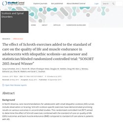 The effect of Schroth exercises added to the standard of care on the quality of life and muscle endurance in adolescents with idiopathic scoliosis—an assessor and statistician blinded randomized controlled trial: “SOSORT 2015 Award Winner”