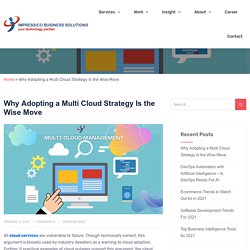 Why Adopting a Multi Cloud Strategy Is the Wise Move