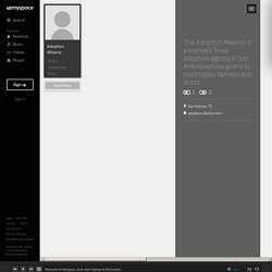 Adoption Alliance (adoptionalliance) on Myspace