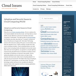 Cloud Computing Articles - Information on Cloud Security / Adoption Issues