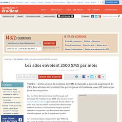 High-Tech : Les ados envoient 2500 SMS par mois