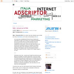 Italie : censure sur le Web