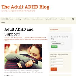 Adult ADHD and Support!