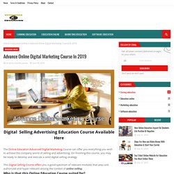 Advance Online Digital Marketing Course In 2019