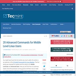 20 Advanced Commands for Middle Level Linux Users