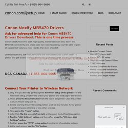 Advanced help for Canon MB5470 Drivers Installation