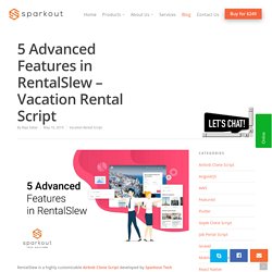 5 Advanced Features in RentalSlew - Vacation Rental Script