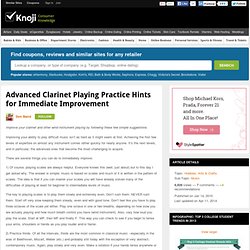 Advanced Clarinet Playing Practice Hints for Immediate Improvement