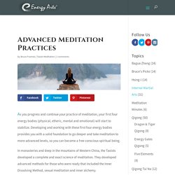 Advanced Meditation Practices - Energy Arts
