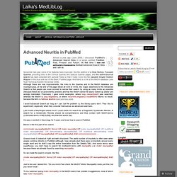 Advanced Neuritis in PubMed « Laika’s MedLibLog