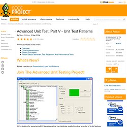 CodeProject: Advanced Unit Test, Part V - Unit Test Patterns. Free source code and programming help