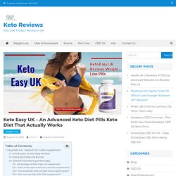 Keto Easy UK - An Advanced Keto Diet Pills Keto Diet That Actually Works