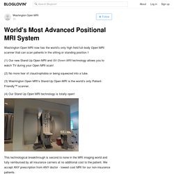 World's Most Advanced Positional MRI System