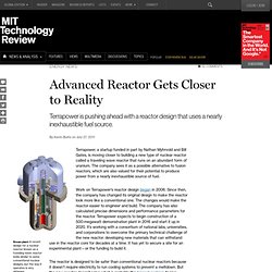 Advanced Reactor Gets Closer to Reality 