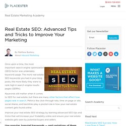 Advanced Real Estate SEO Tips and Tricks