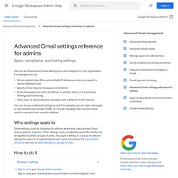 Configure advanced settings for Gmail - Google Apps Administrator Help