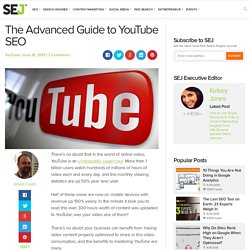 The Advanced Guide to YouTube SEO
