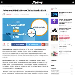 AdvancedMD EMR vs eClinicalWorks EMR - Place My Article