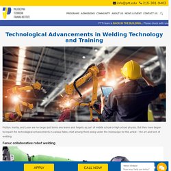 Recent advancements in welding technology training