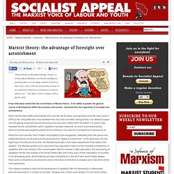 Marxist theory: the advantage of foresight over astonishment