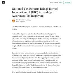 National Tax Reports Brings Earned Income Credit (EIC) Advantage Awareness To Taxpayers