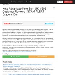Keto Advantage Keto Burn UK: #2021 Customer Reviews