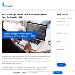 Best Advantage of Hire Dedicated Developers for Your Business in 2021