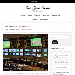 The Advantage Free Slots – Club gold Casino