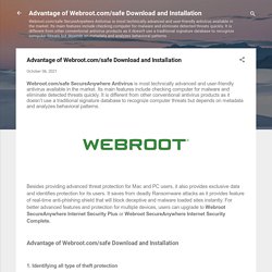 Advantage of Webroot.com/safe Download and Installation