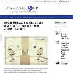 Export Medical Devices & Take Advantage of International Medical Markets