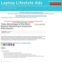 Take Advantage of the Best Digital Marketing Companies Manchester. - Laptop Lifestyle Ads