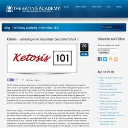 Ketosis – advantaged or misunderstood state? (Part I) - The Eating Academy