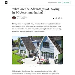 Advantages of Staying in Paying Guest Accommodation