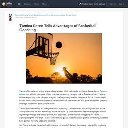 Tamica Goree Tells Advantages of Basketball Coaching